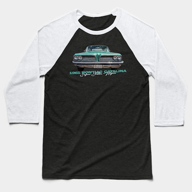 1961 Pontiac Catalina Safari Station Wagon Baseball T-Shirt by Gestalt Imagery